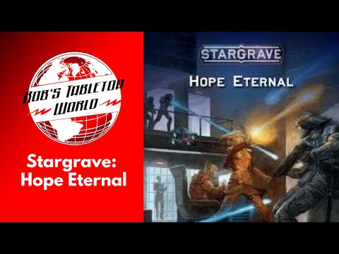Rob Looks at Stargrave : Hope Eternal