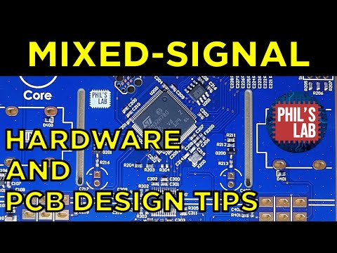 (Sponsored) Mixed-Signal Hardware/PCB Design Tips - Phil's Lab #88