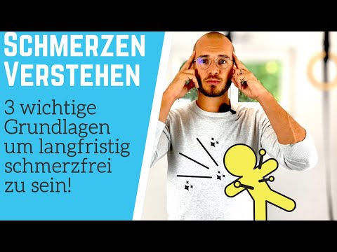 Schmerzen verstehen - 3 wichtige Grundlagen