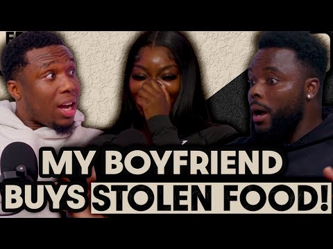 I Caught My Boyfriend Buying STOLEN FOOD! | EP176 Pt.1 ft @LayosChoice