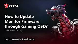 MSI® HOW-TO update monitor firmware through Gaming OSD ?