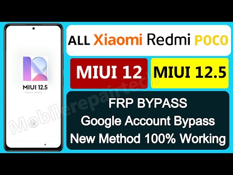 MIUI 12.5 FRP Bypass 2022 | All Xiaomi Redmi Poco miui 12.5 Google Account Unlock New Method No PC