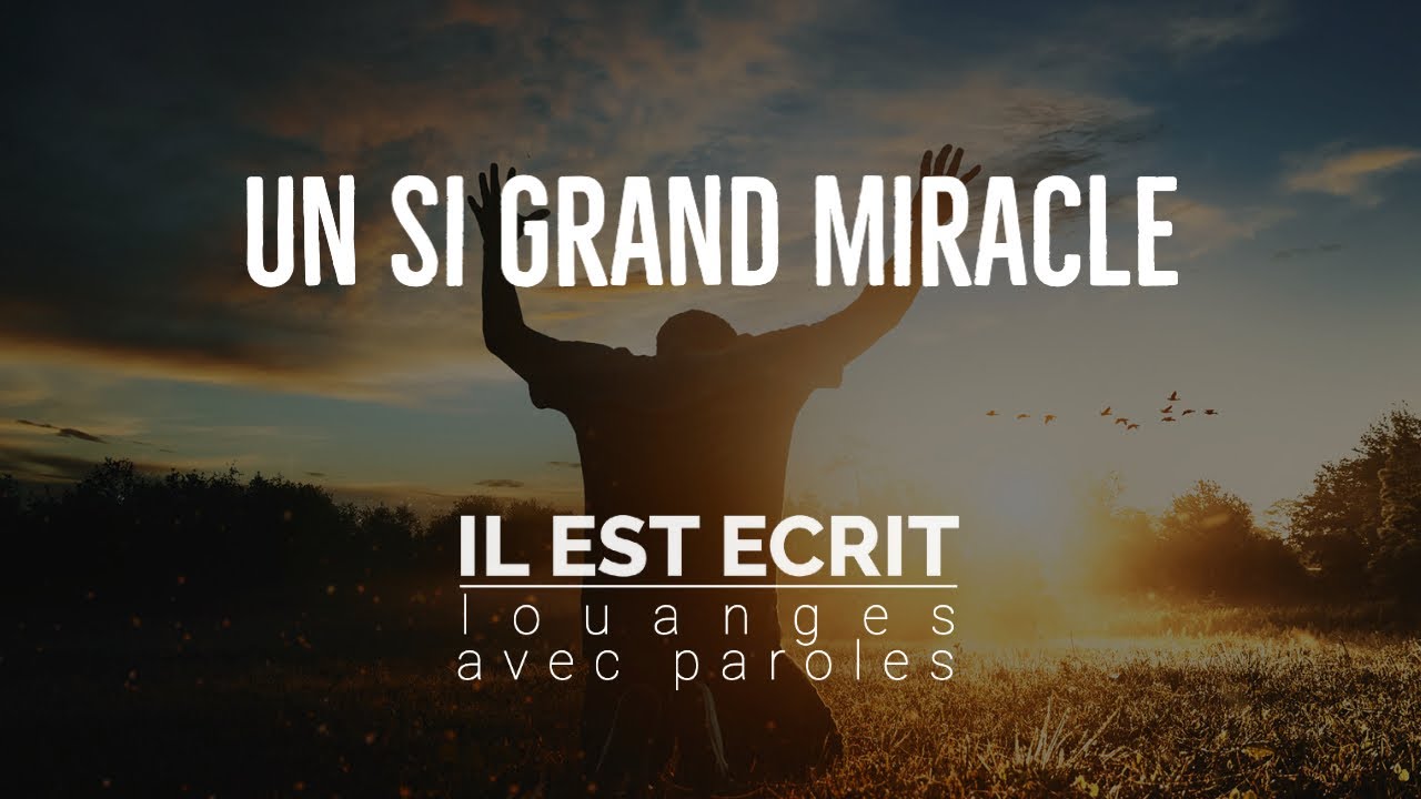 Un si grand miracle
