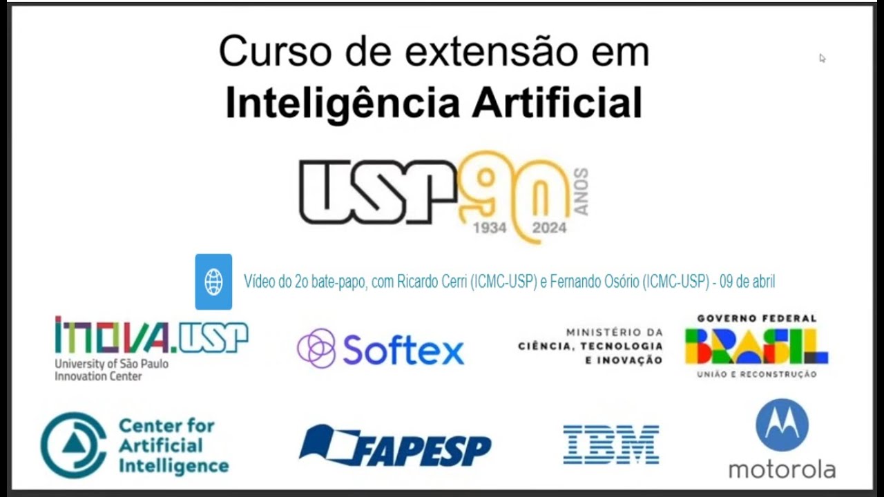 Bate papo - Curso IA - 90 anos da USP 2024: Ricardo Cerri (ICMC-USP) e Fernando Osório (ICMC-USP)