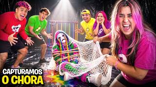 CAPTURAMOS O CHORA E ALGO TERRÍVEL ACONTECEU!