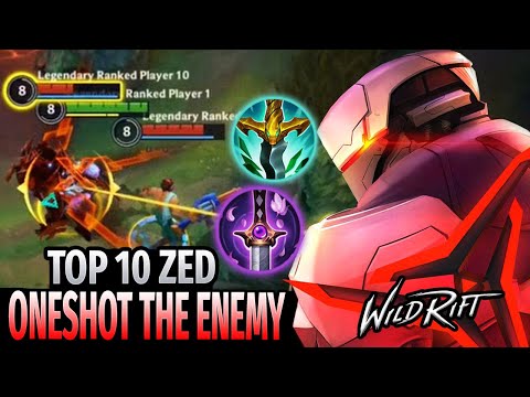 WILD RIFT TOP 10 ZED - ONESHOT THE ENEMY!