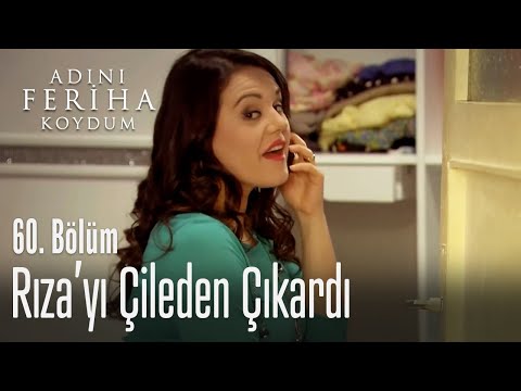 Seher, Rıza'yı çileden çıkardı - Adını Feriha Koydum 60. Bölüm