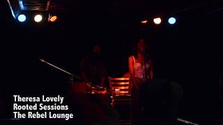 Theresa Lovely at Rooted Sessions Volume 02