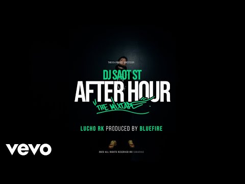 Miniatura de LUCHO RK - AFTER HOUR THE MIXTAPE