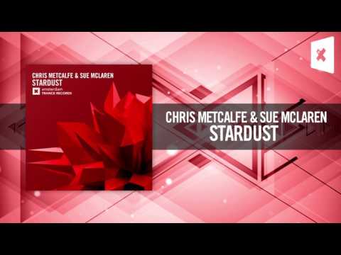 Chris Metcalfe & Sue McLaren - Stardust [FULL] (Amsterdam Trance)