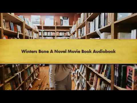 Winters Bone A Novel Movie Book Audiobook