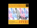 Louis Jordan - Five Guys Named Moe