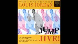 Louis Jordan - Five Guys Named Moe