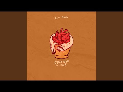 Sonda Meu Coração - Carol Tanaza