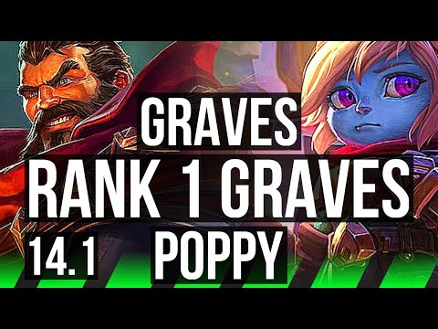 GRAVES vs POPPY (JNG) | Rank 1 Graves, Rank 5, 3/1/8 | NA Challenger | 14.1