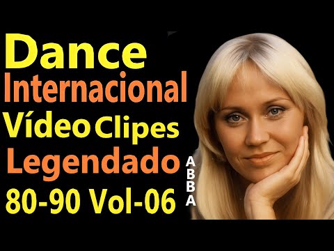 Músicas Internacionais Dance  80-90 Video Clipes Legendado - vol- 06 - Repostagem