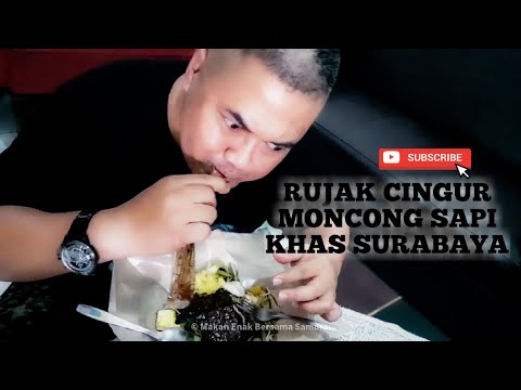 KAK SAMURAI MAKAN RUJAK CINGUR SURABAYA || KULINER SURABAYA - SURABAYA STREET FOOD RUJAK CINGUR