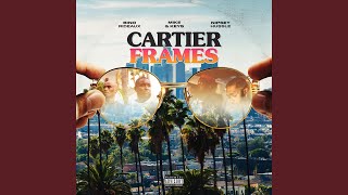 Cartier Frames (feat. Nipsey Hussle)