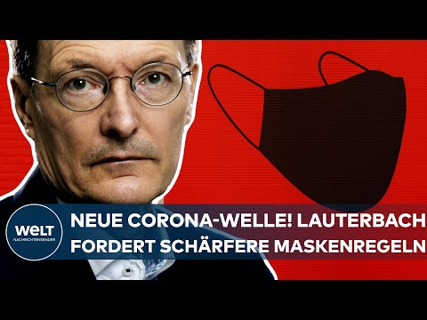 CORONA: Neue Covid19-Welle! "Ist wirklich an der Zeit!" Lauterbach drängt zu schärferen Maskenregeln