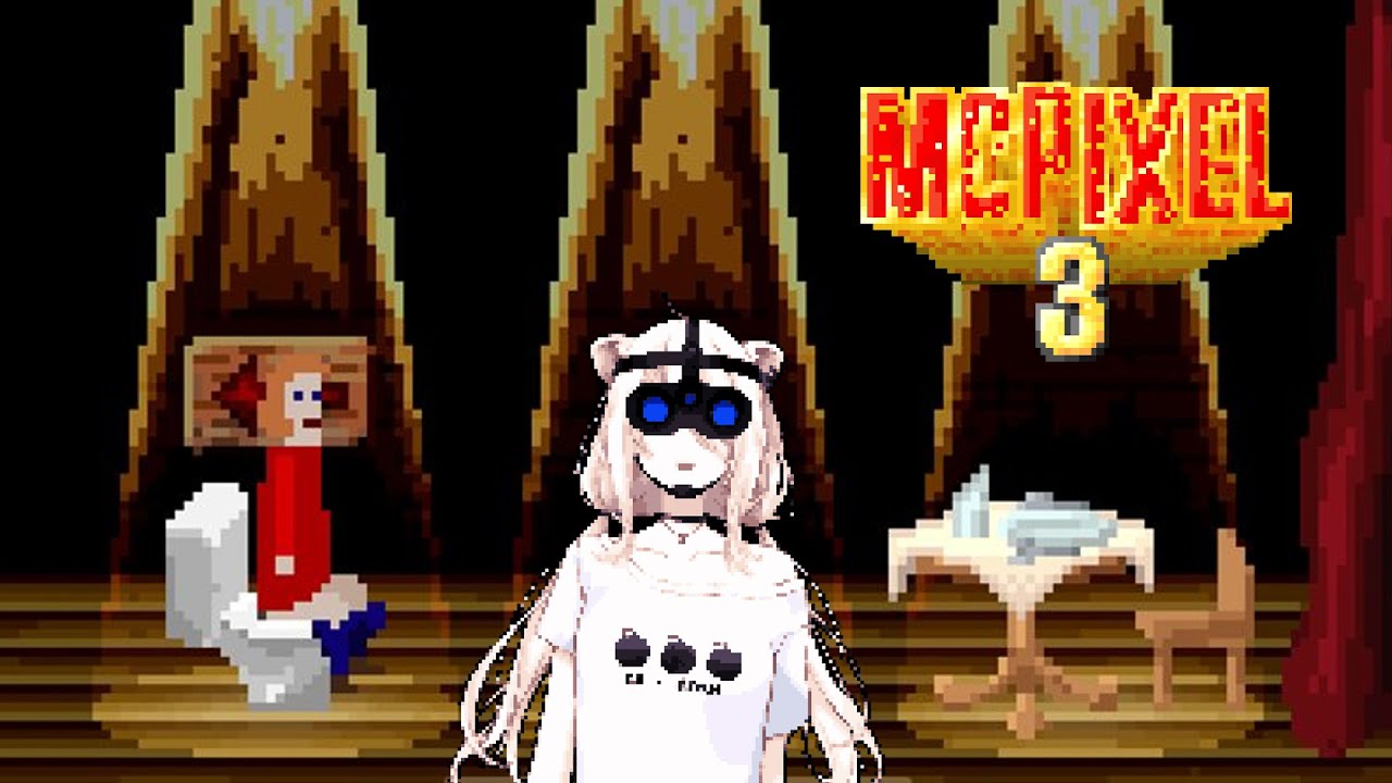 【McPixel 3】とりあえずバカゲーで（居酒屋感覚）【獅白ぼたん/ホロライブ】