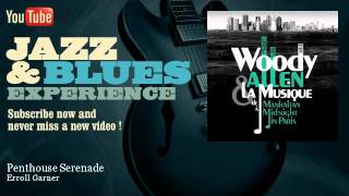 Erroll Garner - Penthouse Serenade - JazzAndBluesExperience