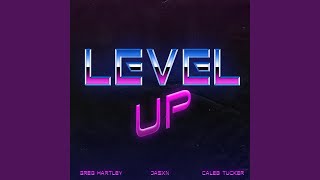 Level Up Music Video