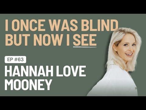 EP 63 - Was Blind But Now ... I See