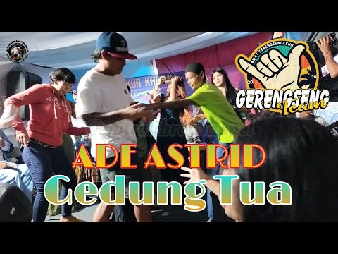 GEDUNG TUA ( Cover Ade Astrid ) Gerengseng team. #adeastrid  #gerengsengteam