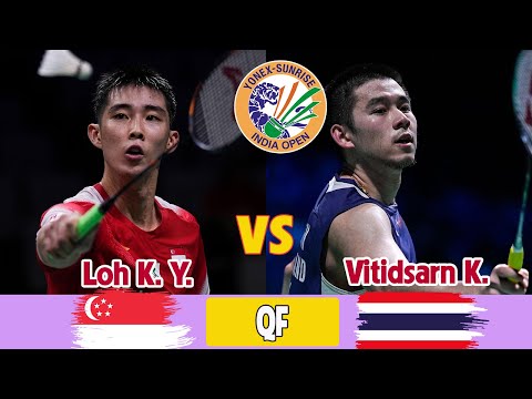 Unbelievable ! LOH Kean Yew (SGP) vs Kunlavut VITIDSARN (THA) QF MS YONEX-SUNRISE India Open 2026
