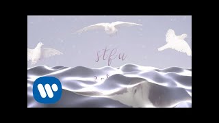 STFU Music Video