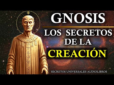 GNOSIS  El Universo como Prisión y la Chispa Divina  La Verdad según los Gnósticos