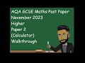 AQA GCSE Maths November 2023 Higher Paper 2 Calculator Walkthrough