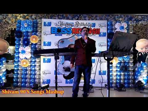 Shivam 90's Style Songs Mashup