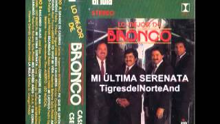 Bronco Mi ultima serenata