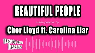 Cher Lloyd ft. Carolina Liar - Beautiful People (Karaoke Version)
