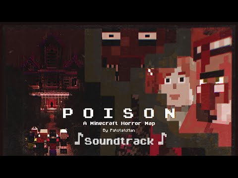 PatotatoMan - Poison | Minecraft Horror Map Soundtrack ♫ | - End Credits