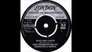 Wives &amp; Lovers -  Burt Bacharach &amp; His Orchestra