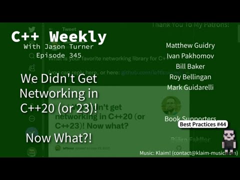 C++ Weekly - Ep 345 - No Networking in C++20 or C++23! Now What?