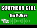 Tim McGraw - Southern Girl (Karaoke Version)
