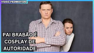 PAI BRABÃO: RESPONSABILIDADE SEM AUTORIDADE