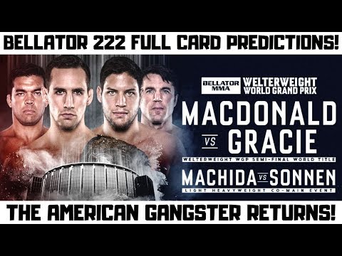Bellator 222 Predictions - Macdonald vs Gracie / Sonnen vs Machida - Full Card Betting Breakdown