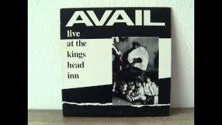 Avail - Live At The Kings Head Inn