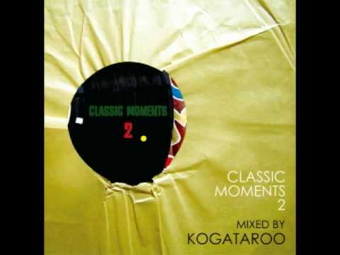 CLASSIC MOMENTS 2 TRAILER MIXED BY KOGATAROO