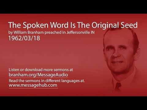 The Spoken Word Is The Original Seed (William Branham 62/03/18)