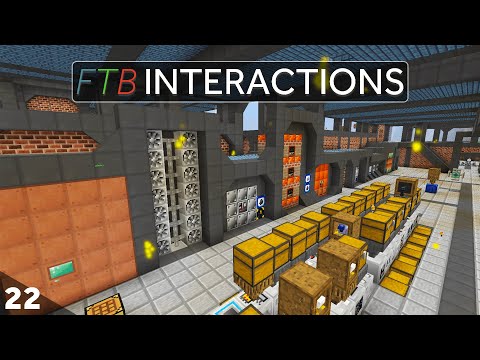FTB: Interactions - Automating Titanium! Modded Minecraft Ep22