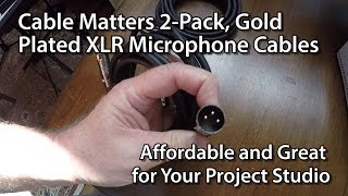 Video thumbnail for Review - Cable Matters 2-Pack, Gold Plated XLR Microphone Cables by Tony Lee Glenn