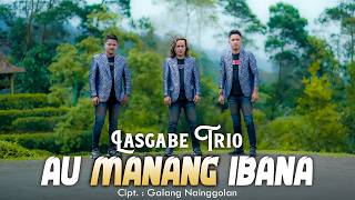 Download lagu AU MANANG IBANA // LAS'GABE TRIO (VIDEO ) mp3 Download lagu AU MANANG IBANA // LAS'GABE TRIO (VIDEO ) mp3