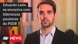 Eduardo Leite e João Doria participarão de debate para prévias do PSDB