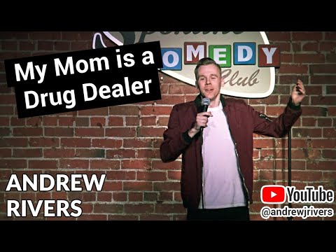 My Mom is a Drug Dealer - Andrew Rivers (Stand Up Comedy)