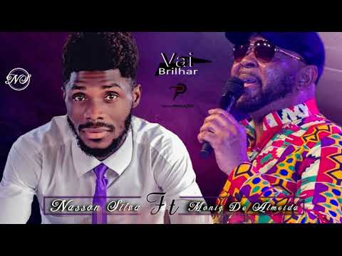 Nasson Silva Ft Moniz De Almeida   Vai Brilhar   921349666